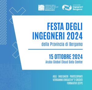 FESTA DEGLI INGEGNERI 2024 – 15 ottobre 2024