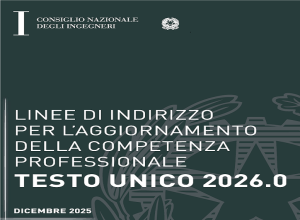 Circ. CNI n. 361 –   Approvazione Linee di indirizzo per l’aggiornamento della competenza professionale – Testo Unico 2026.0